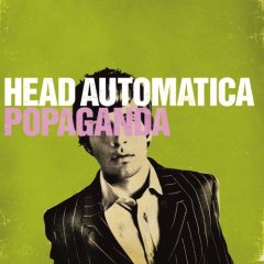 Head Automatica ''Popaganda''